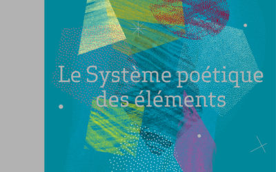 13.02 Laure Gauthier invitée par PLS pour le « Système poétique des éléments »
